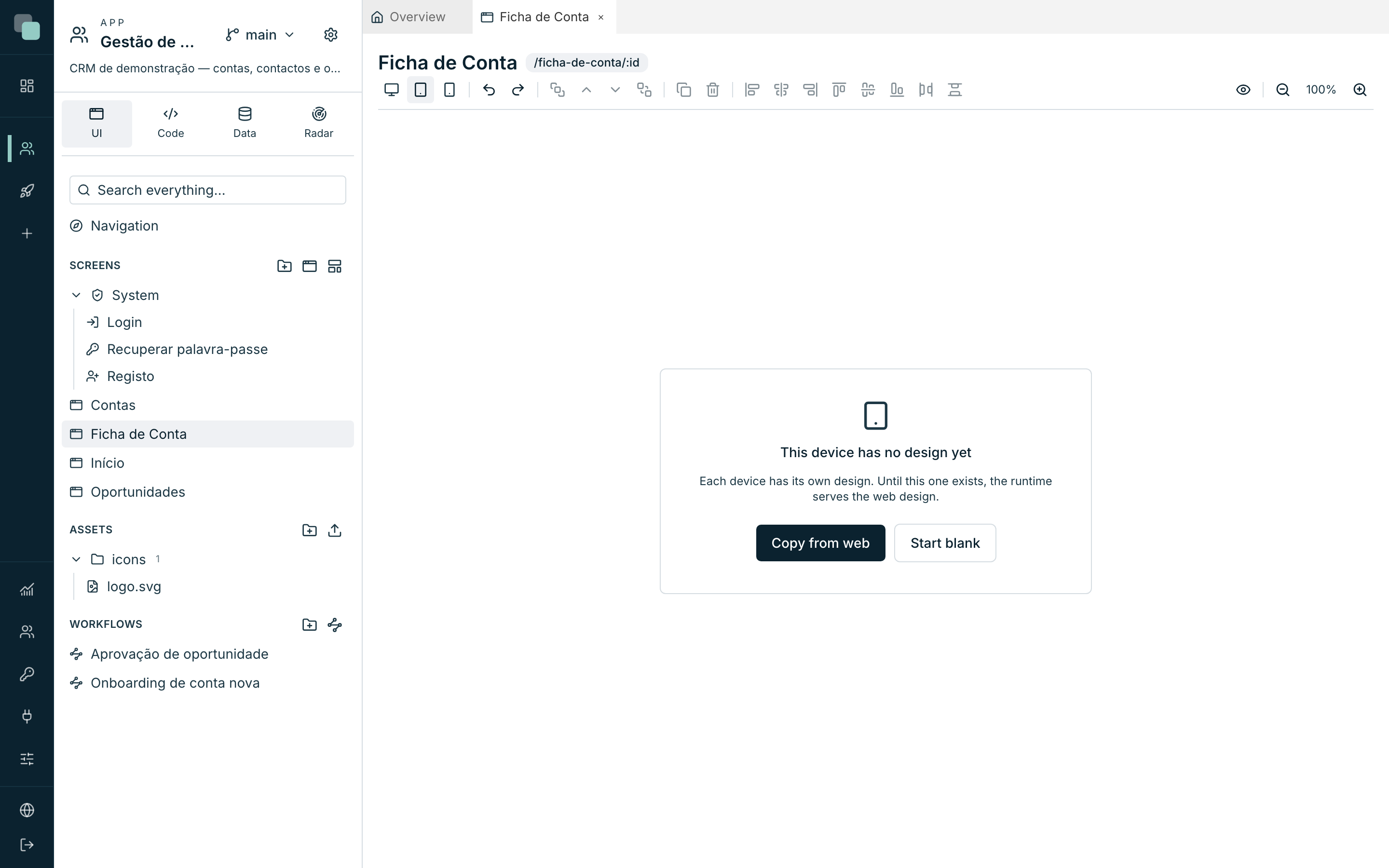 A device yet to design: either the web design is copied as a starting point, or you start blank.