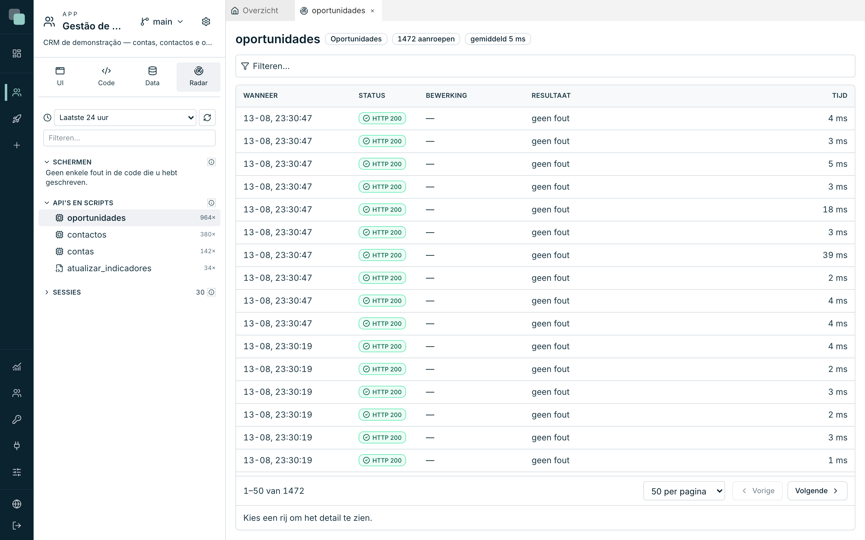 Het paneel van een API in de Radar: één regel per aanroep, met status, bewerking, resultaat en tijd