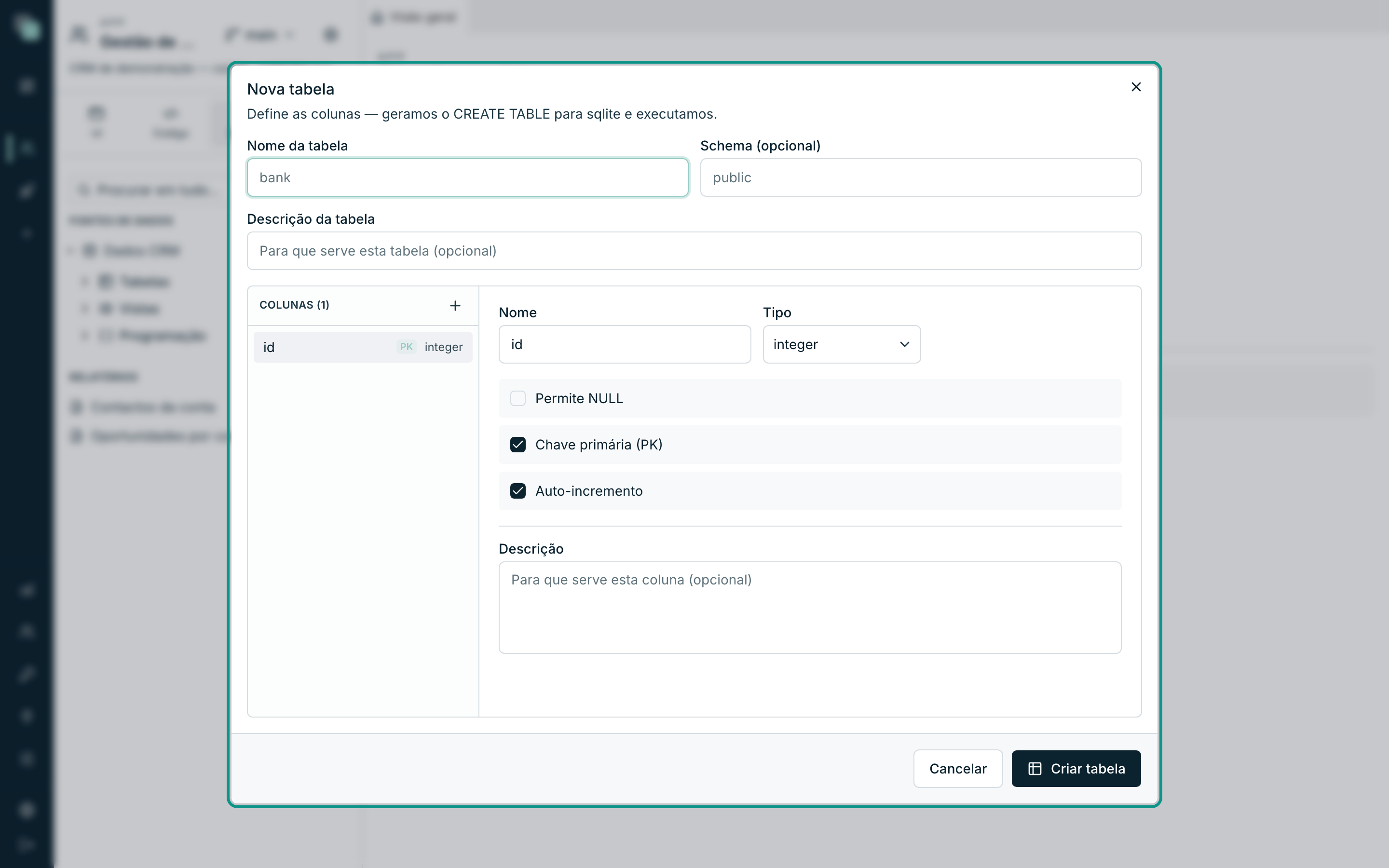 O modal Nova tabela: define as colunas e a plataforma gera e executa o CREATE TABLE