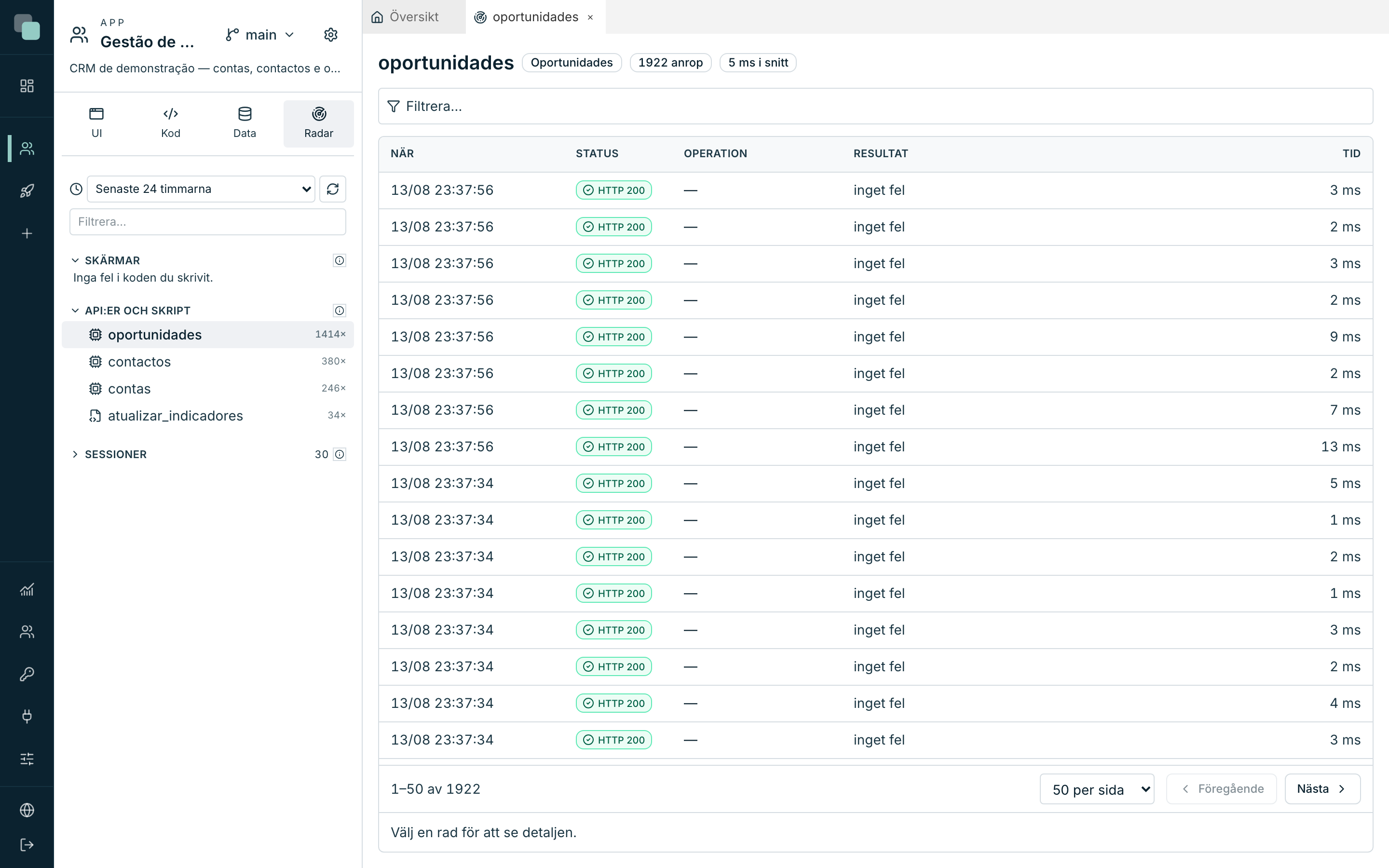 Ett API:s panel i Radar: en rad per anrop, med status, operation, resultat och tid